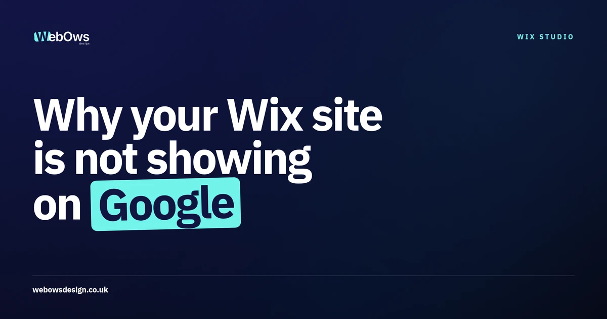 Wix SEO: Why Your Site Isn't Showing Up on Google Yet, a WebOws Design article