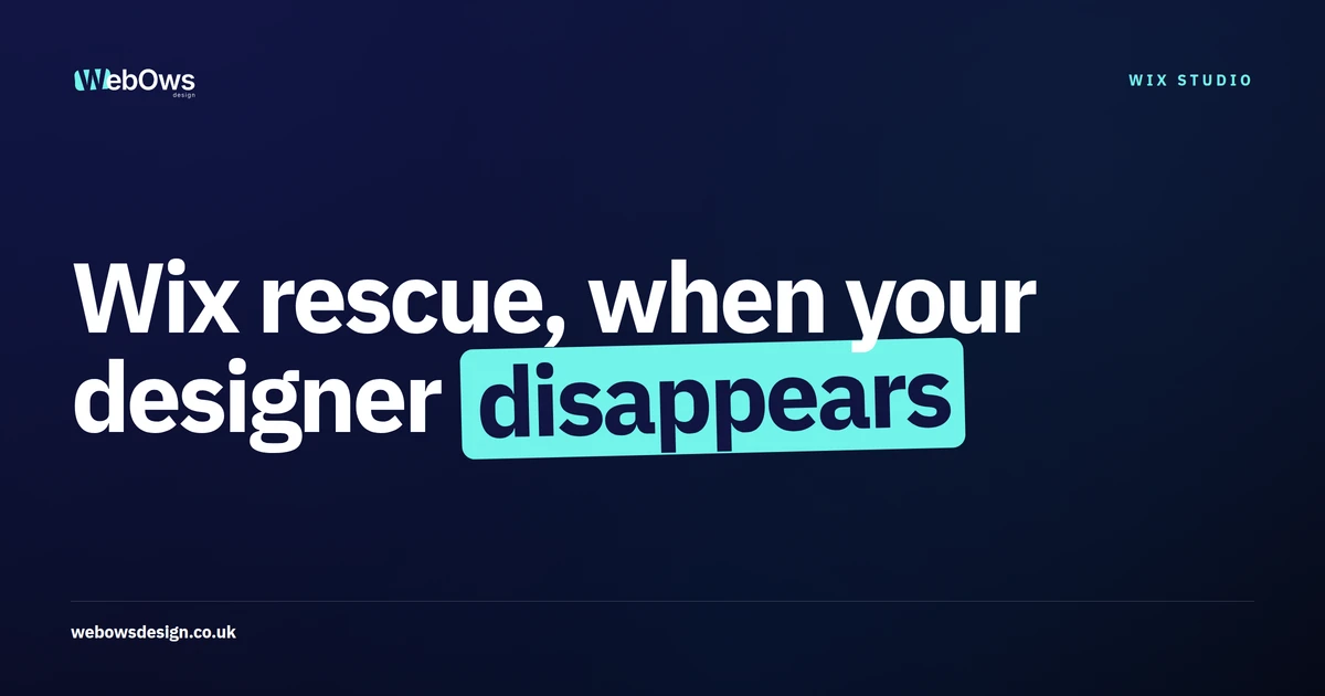 Wix Rescue: What to Do When Your Web Designer Disappears, a WebOws Design article
